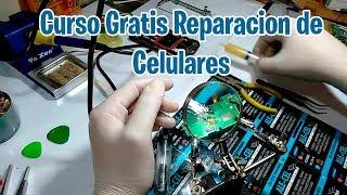 CURSO GRATIS DE REPARACIÓN DE CELULARES! 2019