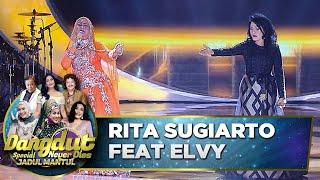Paling Ditunggu! Rita Sugiarto feat Elvy Sukaesih [DATANG UNTUK PERGI] - Dangdut Never Dies (12/7)