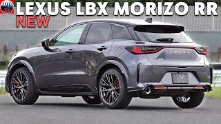 All New LEXUS LBX MORIZO RR 2025 - Pocket Rocket Luxury!