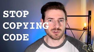 STOP copying code you don't understand