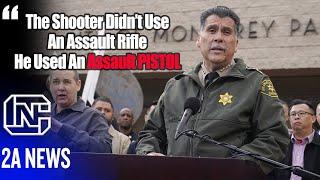 Wow, LA Sheriff Says Mass Shooter Didn't Use An Assault Rifle, He Used An Assault Pistol