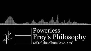 Powerless - Frey's Philosophy (Official Audio) | Lanota