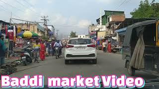 Baddi market Video