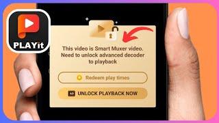 How to Fix Playit Unlocked Playback Problem | Unlock Playback Now Playit