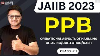 JAIIB PPB LIVE CLASS #1 | JAIIB PPB EXAM PREPARATION | ENGLISH MEDIUM | JAIIB MAY 2023 EXAM