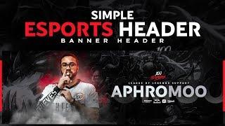 PS Tutorial: Simple Universal Esports Banner Design