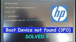 HP | Boot device not found | Hard Disk - (3F0)