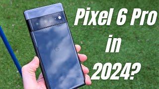 Revisiting Brilliance: Google Pixel 6 Pro 2024 Review