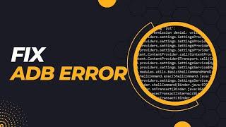 Fix ADB Command Error: writing to settings requires:android.permission.WRITE_SECURE_SETTINGS