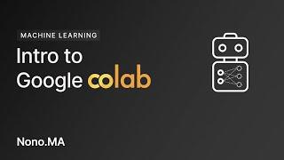 Intro to Google Colab, Jupyter Notebooks & TensorFlow Basics