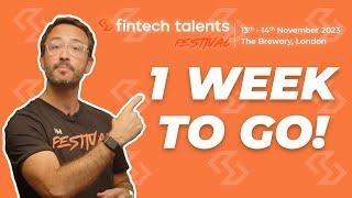 Fintech Talents Festival  2023 - 1 Week to Go