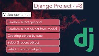 Django Project #8 || Filter query set or objects in Django || select random object from model