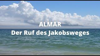 ALMAR | Der Ruf des Jakobsweges | Trailer 1