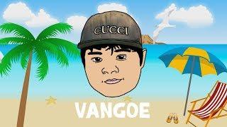 VANGOE - รู้จักโก๊ะไหม (Do You know Goe?)