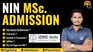 NIN MSc Admission 2024 | ICMR-NIN Applied Nutrition and Sports Nutrition Admission 2024