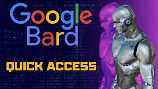 How To Access And Use Google Bard