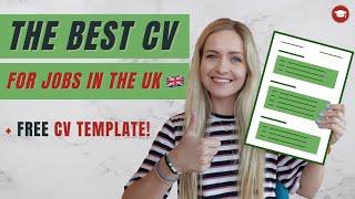 The Best CV for UK Job Applications - FREE CV TEMPLATE!