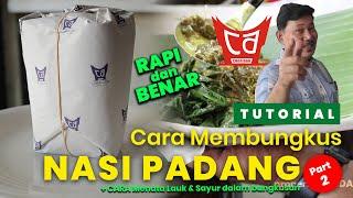 Tutorial Cara Membungkus Nasi Padang (Part 2) - UDA AWAL