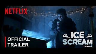 Ice Scream The Movie | Official Trailer #2 | Netflix