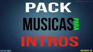 PACK DE MUSICAS PRA INTRO DE VÍDEO SEM DIREITOS AUTORAIS