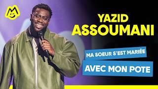 Yazid Assoumani – Ma sœur s'est mariée avec mon pote