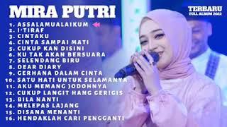 Mira Putri   Assalamualaikum   I'tiraf   Cintaku Full Album Terbaru 2022 #agengmusicproject