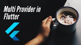 Multi Provider in Flutter | Flutter State Management