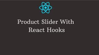 React Hooks Product slider