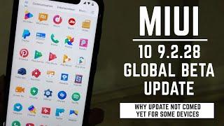 Miui 10 9.2.28 Global beta update for all xiaomi devices / why update not arrived yet / hindi