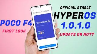 First Look : Official HyperOS 1.0.1 for Poco F4 Review, Don't Update it on Poco F4