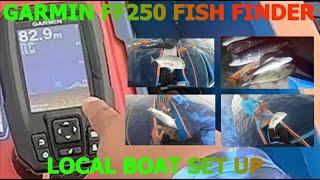 GARMIN FF250 FISH FINDER, HOW TO SET UP INTO OUR LOCAL BOATS