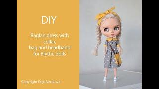 Raglan dress with collar. Shopping bag for Blythe/Платье реглан с воротником. Сумка-шоппер для Блайз