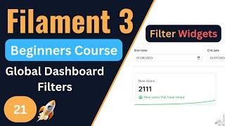 Global Dashboard Filters  | Filament 3 Tutorial for Beginners EP21