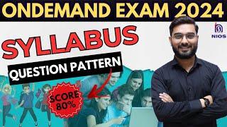 ️ Nios On-demand Syllabus & Question Pattern | How to Score 75% | Sample Paper & Study Materials