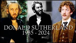 DONALD SUTHERLAND Rest in Peace king ️