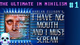 [#Cellar] THE ULTIMATE IN NIHILISM [I Have No Mouth, and I Must Scream] (1)