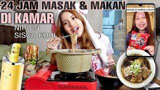 24 JAM MASAK & MAKAN DI KAMAR NIRUIN SISCA KOHL!!