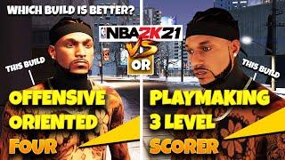 Best Build - Offensive Oriented Four or Playmaking 3 Level Scorer | NBA 2k21