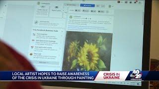 local artist hopes to raise awareness of the crisis in Ukraine through painting