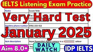 HARD IELTS LISTENING TEST 4, 11, 16 & 25 JANUARY 2025 ANSWERS | IELTS | IDP & BC