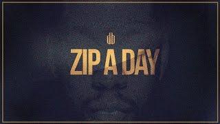 (SOLD)2Chainz Type Beat ~ Zip a Day (Prod By.idbeatz)FreeDL