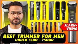 Best Trimmer for Men 2025 (₹500 - ₹5000)