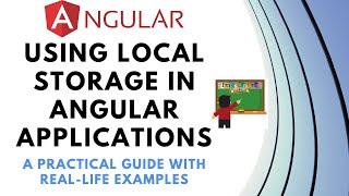 Using Local Storage in Angular Applications