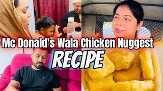 Mc Donald’s  Wala Chicken Nuggets🫶Recipe | Niyaan ko Bhi khilaya Misba ki Recipe