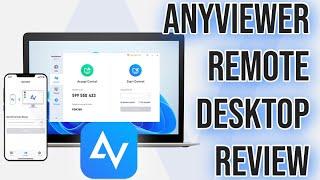 AnyViewer Remote Desktop Software HONEST REVIEW