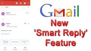 How to use Gmail new "Smart Reply" Feature