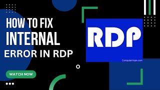 How To Fix An Internal Error Has Occurred | rdp internal error solved | fix rdp internal error 2022