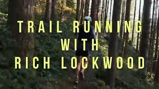 Trail Running with Rich Lockwood (Tiger Mountain, WA)