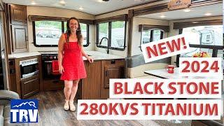 2024 Black Stone 280KVS Titanium Series with NEW Interior Changes!!