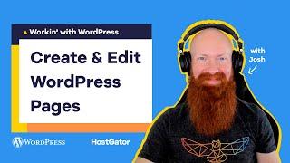 How to Create and Edit a Page in WordPress - Ep 3 Workin' with WordPress